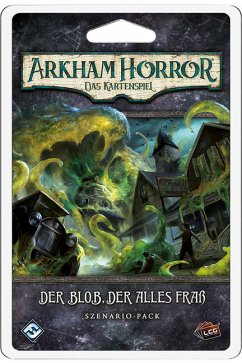 Arkham Horror: LCG - Der Blob, der alles fraß (Spiel)