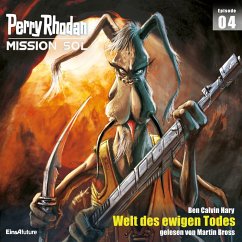 Welt des ewigen Todes / Perry Rhodan - Mission SOL Bd.4 (MP3-Download) - Hary, Ben Calvin