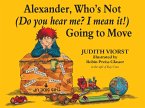 Alexander, Who's Not (Do You Hear Me? I Mean It!) Going to Move (eBook, ePUB)