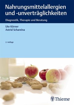 Nahrungsmittelallergien und -unverträglichkeiten (eBook, PDF) - Körner, Ute; Schareina, Astrid