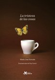 La tristeza de las cosas (eBook, PDF)