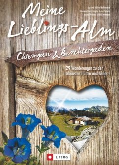 Cover Meine Lieblings-Alm Chiemgau & Berchtesgaden 