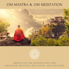 Om Mantra / Om Meditation (MP3-Download) - Ajash, Abhamani; Sarepa, Lhamo