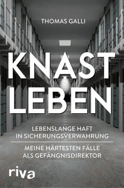 Knastleben (eBook, PDF) - Galli, Thomas