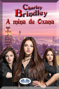 A Mina De Oxana (eBook, ePUB) - Brindley, Charley