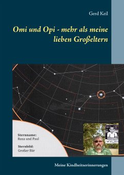 Omi und Opi - mehr als meine lieben Großeltern (eBook, ePUB) - Keil, Gerd