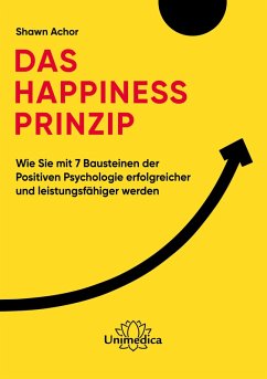 Das Happiness-Prinzip (eBook, ePUB) - Achor, Shawn