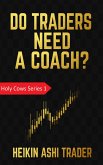 Do Traders Need a Coach? (eBook, ePUB) Do Traders Need a Coach? (eBook, ePUB)
