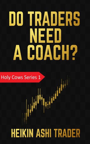 Do Traders Need a Coach? (eBook, ePUB) Do Traders Need a Coach? (eBook, ePUB)