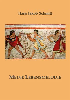 Meine Lebensmelodie (eBook, ePUB) Meine Lebensmelodie (eBook, ePUB)