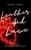 Leather and Lace (Southern Gothic, #1) (eBook, ePUB)