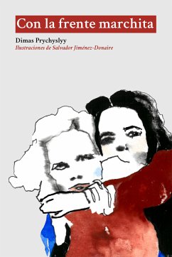 Con la frente marchita (eBook, ePUB) - Prychyslyy, Dimas