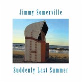 Suddenly Last Summer - 10th Anniversary / Expanded