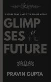 Glimpses of the Future (eBook, ePUB)