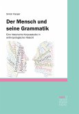 Der Mensch und seine Grammatik (eBook, PDF)