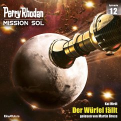 Der Würfel fällt / Perry Rhodan - Mission SOL Bd.12 (MP3-Download) - Hirdt, Kai