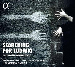 Searching For Ludwig-Beethoven,Sollima & Ferré - Kremer,Gidon/Brunello,Mario/Kremerata Baltica