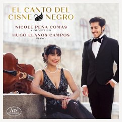 El Canto Del Cisne Negro-Werke Für Violoncello & P - Pena Comas,Nicole/Llanos Campos,Hugo