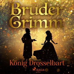 König Drosselbart (MP3-Download) - Grimm, Brüder