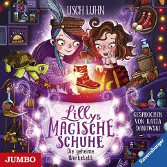 Die geheime Werkstatt / Lillys magische Schuhe Bd.1 (MP3-Download) - Luhn, Usch