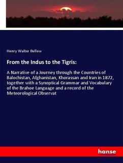 From the Indus to the Tigris: - Bellew, Henry Walter