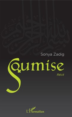 Soumise - Zadig, Sonya