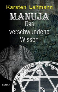 Manuja - Das verschwundene Wissen - Lehmann, Karsten