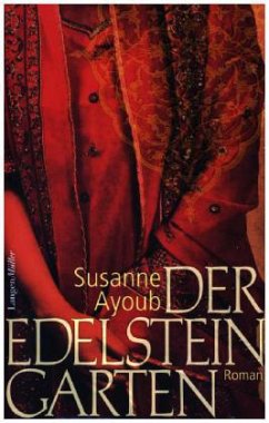 Der Edelsteingarten (Mängelexemplar) - Ayoub, Susanne