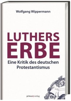 Luthers Erbe (Mängelexemplar) - Wippermann, Wolfgang
