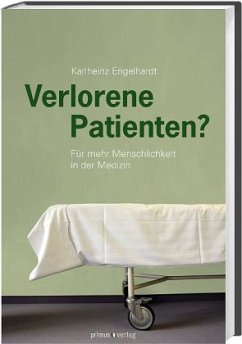 Verlorene Patienten? (Mängelexemplar) - Engelhardt, Karlheinz