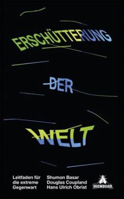 Erschütterung der Welt (Mängelexemplar) - Basar, Shumon; Coupland, Douglas; Obrist, Hans-Ulrich