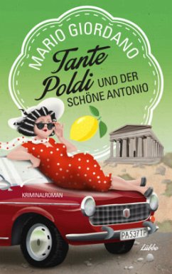 Tante Poldi und der schöne Antonio / Tante Poldi Bd.3 (Mängelexemplar) - Giordano, Mario