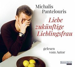 Liebe zukünftige Lieblingsfrau (Restauflage) - Pantelouris, Michalis