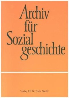 Archiv für Sozialgeschichte, Band 57 (2017) / Archiv für Sozialgeschichte 57 (Mängelexemplar)