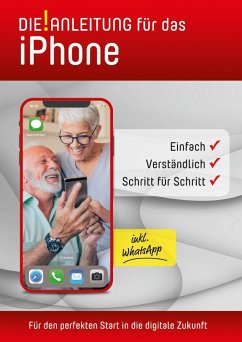 iPhone Anleitung (Teil I . START) - Oestreich, Helmut