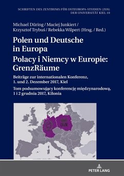 Polen und Deutsche in Europa / Polacy i Niemcy w Europie: GrenzRäume