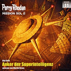 Anker der Superintelligenz / Perry Rhodan - Mission SOL 2020 Bd.11 (MP3-Download) - Brill, Olaf
