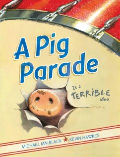 Cover A Pig Parade Is a Terrible Idea (eBook, ePUB)