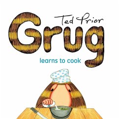 Grug Learns to Cook (eBook, ePUB) - Prior, Ted