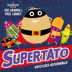 Supertato Veggies Assemble (eBook, ePUB) - Hendra, Sue; Linnet, Paul