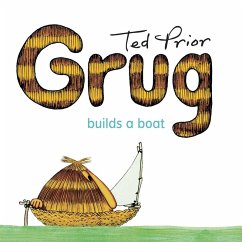 Grug Builds a Boat (eBook, ePUB) - Prior, Ted