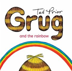 Cover Grug and the Rainbow (eBook, ePUB)