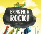 Bring Me a Rock! (eBook, ePUB)