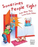 Sometimes People Fight-Even When They Love Each Other (eBook, ePUB)