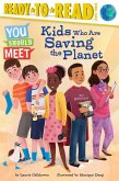 Kids Who Are Saving the Planet (eBook, ePUB)