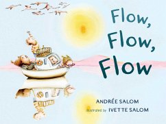 Flow, Flow, Flow (eBook, ePUB) - Salom, Andrée