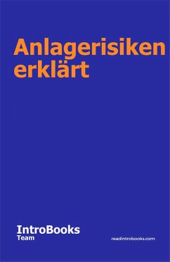 Anlagerisiken erklärt (eBook, ePUB) - Team, IntroBooks