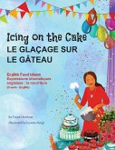 Icing on the Cake - English Food Idioms (French-English) (eBook, ePUB)