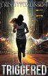 Triggered (Quake Runner: Alex Kayne,... - Bild 1