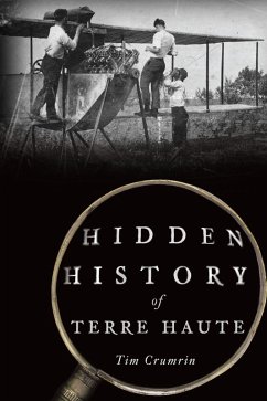 Hidden History of Terre Haute (eBook, ePUB) Cover Hidden History of Terre Haute (eBook, ePUB)